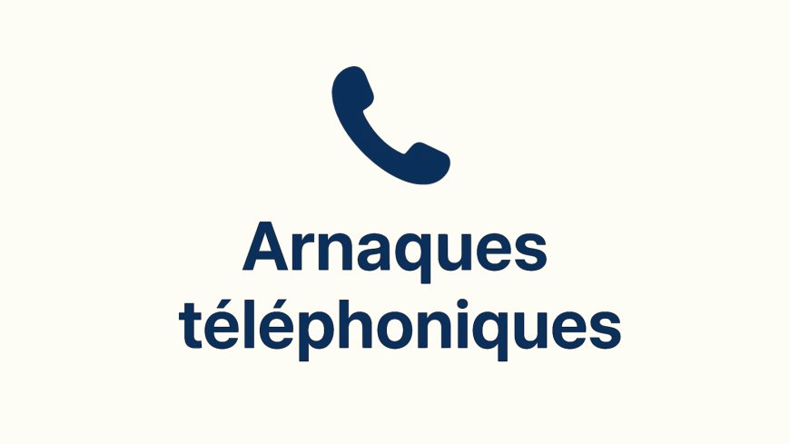 Section 2: Escroqueries courantes que vous pourriez rencontrer